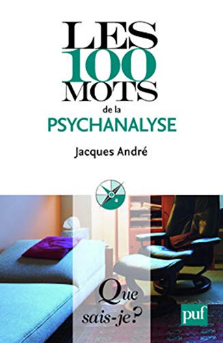 Beispielbild fr Les 100 mots de la psychanalyse zum Verkauf von Ammareal