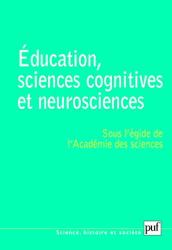 Beispielbild fr Education, Sciences Cognitives Et Neurosciences : Quelques Rflexions Sur L'acte D'apprendre zum Verkauf von RECYCLIVRE