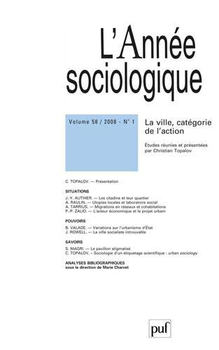9782130568025: anne sociologique 2008, vol. 58 (1: La ville, catgorie de l'action