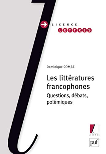 Beispielbild fr Les Littratures Francophones : Questions, Dbats, Polmiques zum Verkauf von Better World Books Ltd