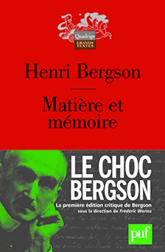 9782130568704: Matire et mmoire : Essai sur la relation du corps  l'esprit (Edition critique)