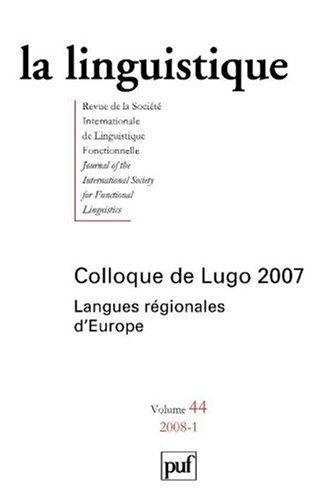 Stock image for linguistique 2008, vol. 44 (1): Colloque de Lugo - Langues rgionales d'Europe for sale by Gallix