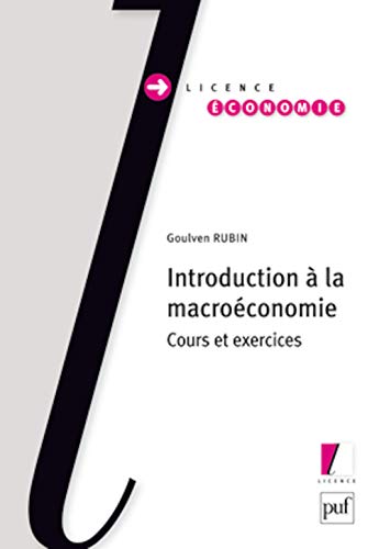 9782130569572: Introduction  la macroconomie: Cours et exercices