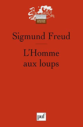 9782130570257: L'Homme aux loups:  partir de l'histoire d'une nvrose infantile