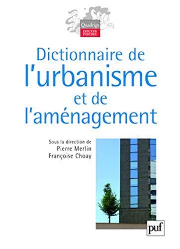 Beispielbild fr Dictionnaire de l'urbanisme et de l'amnagement zum Verkauf von Ammareal