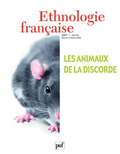 Beispielbild fr Ethnologie franaise, N 1, Janvier 2009 : Les animaux de la discorde zum Verkauf von Ammareal