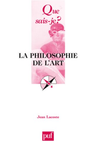 9782130570455: la philosophie de l'art (9e ed) qsj 1887 (QUE SAIS-JE ?)