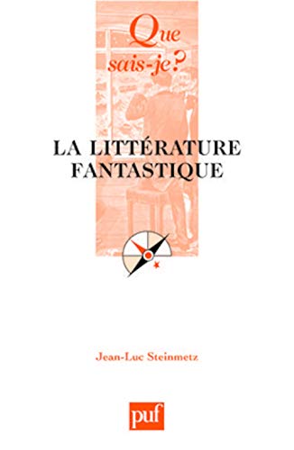 Imagen de archivo de La littérature fantastique a la venta por Revaluation Books