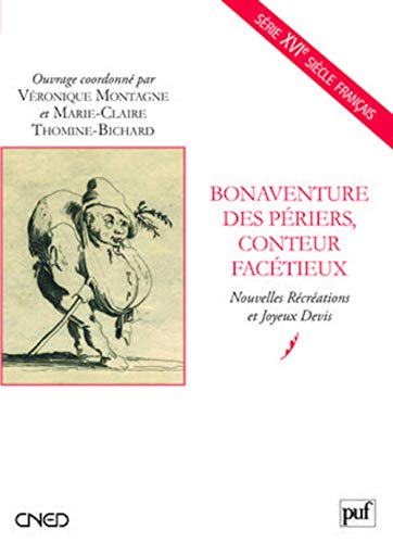 Beispielbild fr Bonaventure des Priers, conteur factieux zum Verkauf von Chapitre.com : livres et presse ancienne