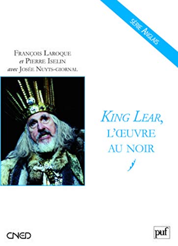 Stock image for King Lear, l'oeuvre au noir for sale by Ammareal