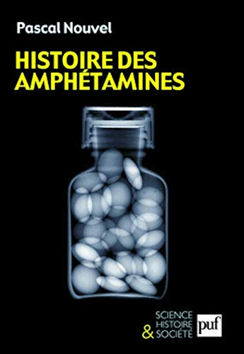 Beispielbild fr Histoire des amphtamines zum Verkauf von medimops
