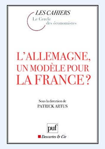 9782130571513: L'Allemagne, un modle pour la France ? (Les cahiers du Cercle des conomistes)