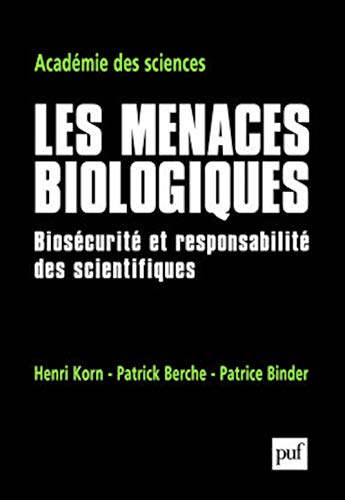 Stock image for Les menaces biologiques : Bioscurit et responsabilit des scientifiques for sale by Ammareal