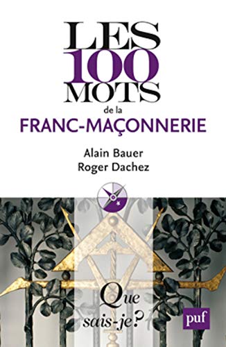 Beispielbild fr Les 100 mots de la franc-maonnerie zum Verkauf von Ammareal