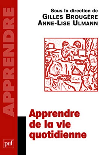 9782130572077: Apprendre de la vie quotidienne