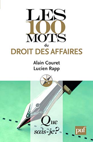 Stock image for Les 100 mots du droit des affaires for sale by Ammareal