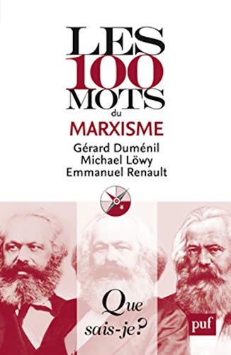 Beispielbild fr Les 100 mots du marxisme zum Verkauf von medimops