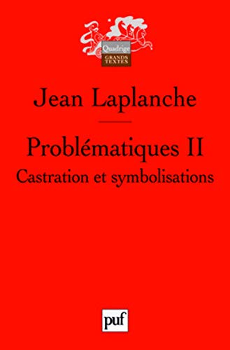 9782130573401: Problmatiques: Tome 2, Castration, symbolisations