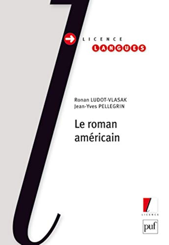 Beispielbild fr Le roman amricain zum Verkauf von Gallix