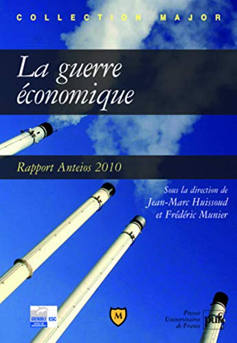 9782130574101: La guerre conomique: Rapport Anteios 2010