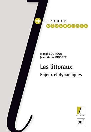 Beispielbild fr Les littoraux : Enjeux et dynamiques zum Verkauf von Revaluation Books