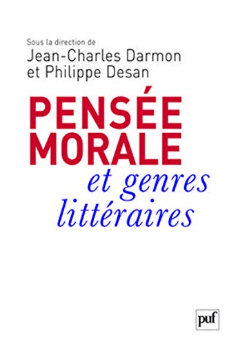 Beispielbild fr Pense morale et genres littraires : de Montaigne  Genet zum Verkauf von Les mots en page