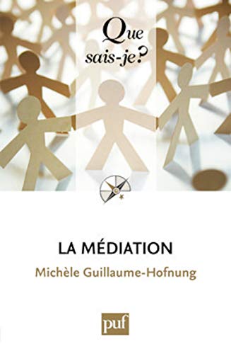 9782130575580: LA MEDIATION (5E ED) QSJ 2930 (QUE SAIS-JE ?)