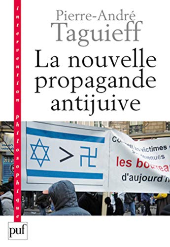 9782130575764: La nouvelle propagande antijuive: Du symbole al-Dura aux rumeurs de Gaza