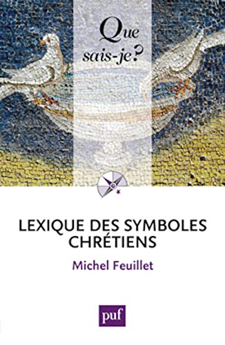 Stock image for Lexique des symboles chrtiens for sale by Ammareal