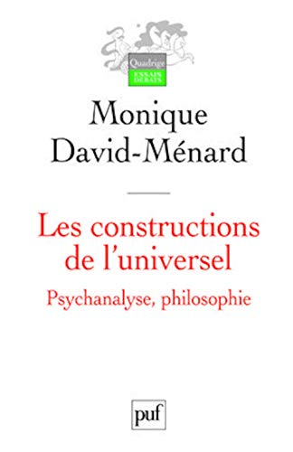 Beispielbild fr Les constructions de l'universel. Psychanalyse, philosophie zum Verkauf von Ammareal