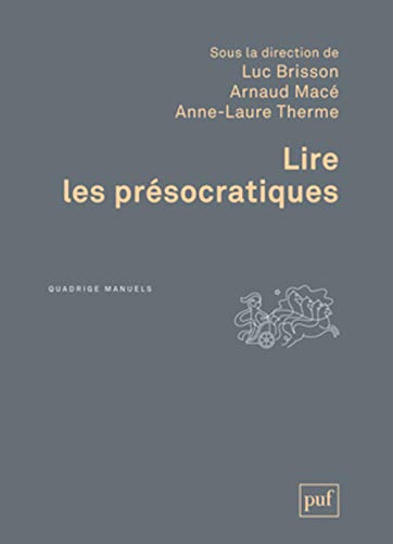 9782130576648: Lire les prsocratiques