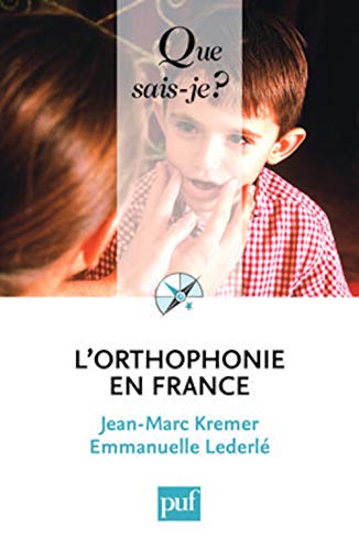 9782130576723: L'orthophonie en France