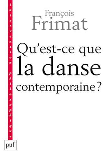 9782130576990: Qu'est-ce que la danse contemporaine ?: Politiques de l'hybride