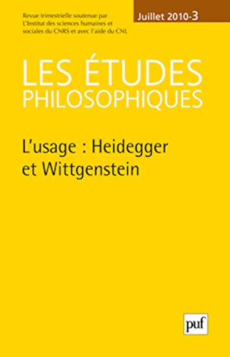 9782130577096: tudes philosophiques 2010, n 3: L'usage : Heidegger et Wittgenstein