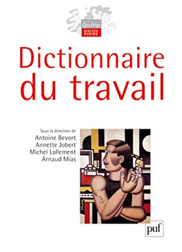 Beispielbild fr Dictionnaire du travail zum Verkauf von medimops