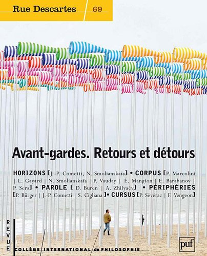 Beispielbild fr Rue Descartes, N 69. Avant-gardes, Retours Et Dtours zum Verkauf von RECYCLIVRE