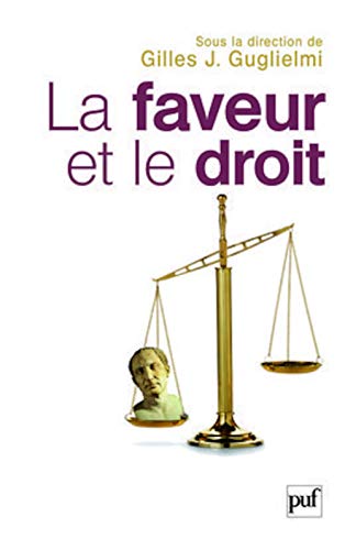 Beispielbild fr La faveur et le droit zum Verkauf von Ammareal