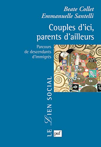 Beispielbild fr Couples d'ici, parents d'ailleurs: Parcours de descendants d'immigrs zum Verkauf von Gallix