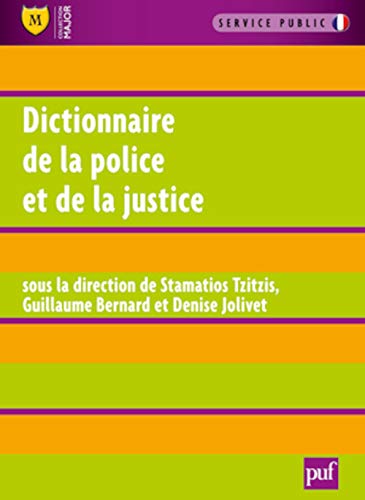 Stock image for Dictionnaire de la police et de la justice for sale by Ammareal