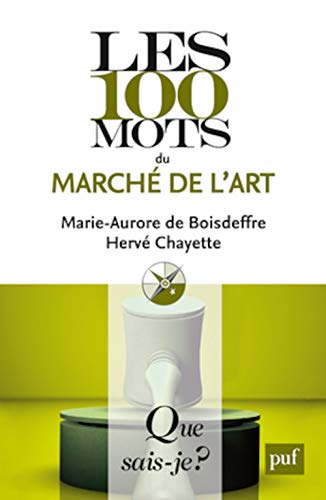 Stock image for Les 100 mots du march de l'art for sale by Revaluation Books