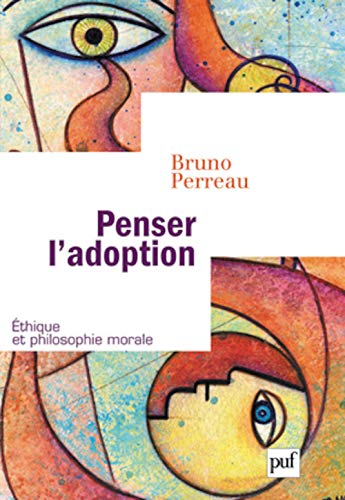 Beispielbild fr Penser l'adoption - La gouvernance pastorale du genre zum Verkauf von Ammareal