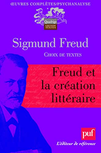 9782130580485: Freud et la cration littraire: Choix de textes