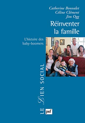 Beispielbild fr Rinventer la famille : l'histoire des baby-boomers zum Verkauf von Ammareal