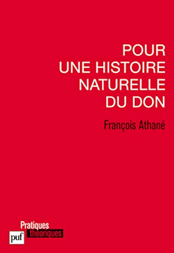 Stock image for Pour une histoire naturelle du don for sale by Ammareal