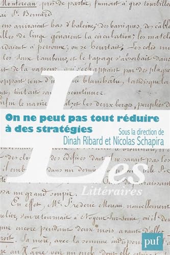 Beispielbild fr On ne peut pas tout rduire  des stratgies: Pratiques d'criture et trajectoires sociales zum Verkauf von Ammareal