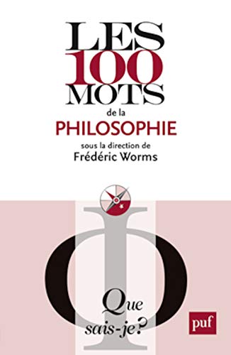 Imagen de archivo de Les 100 mots de la philosophie a la venta por medimops