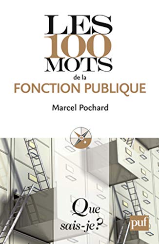 Beispielbild fr Les 100 Mots De La Fonction Publique zum Verkauf von RECYCLIVRE