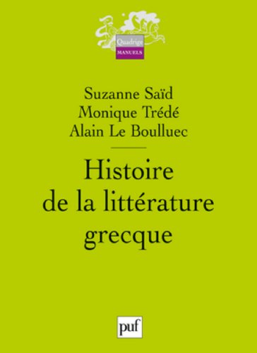 Beispielbild fr HISTOIRE DE LA LITTERATURE GRECQUE (2E ED) (QUADRIGE) zum Verkauf von pompon