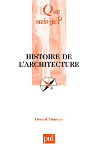 9782130582687: Histoire de l'architecture (Que sais-je?)