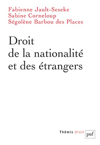 Beispielbild fr Droit de la nationalit et des trangers zum Verkauf von Ammareal
